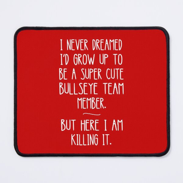 Item preview, Bullseye team member, Funny Team Member, TTM designed and sold by KlaraMacinka.