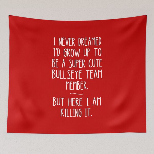 Item preview, Bullseye team member, Funny Team Member, TTM designed and sold by KlaraMacinka.