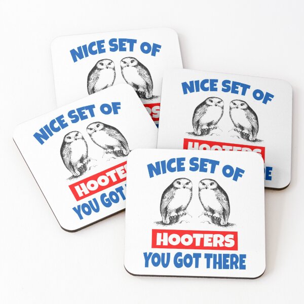 Item preview, Nice Set Of Hooters You Got There - Dumb And Dumber Quote   designed and sold by HotPressAppare.