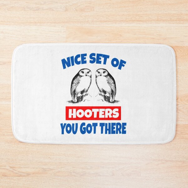 Item preview, Nice Set Of Hooters You Got There - Dumb And Dumber Quote   designed and sold by HotPressAppare.