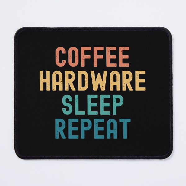 Item preview, Coffee Hardware Sleep Repeat - Funny Hardware & Coffee Gift designed and sold by kindxinn.