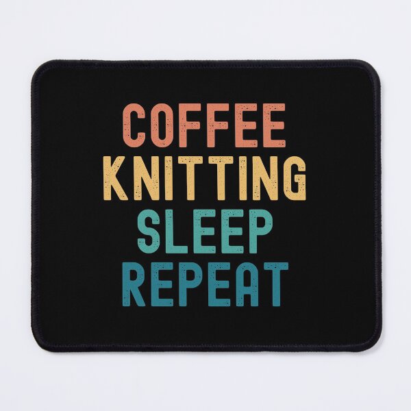 Item preview, Coffee Knitting Sleep Repeat - Funny Knitting & Coffee Gift designed and sold by kindxinn.