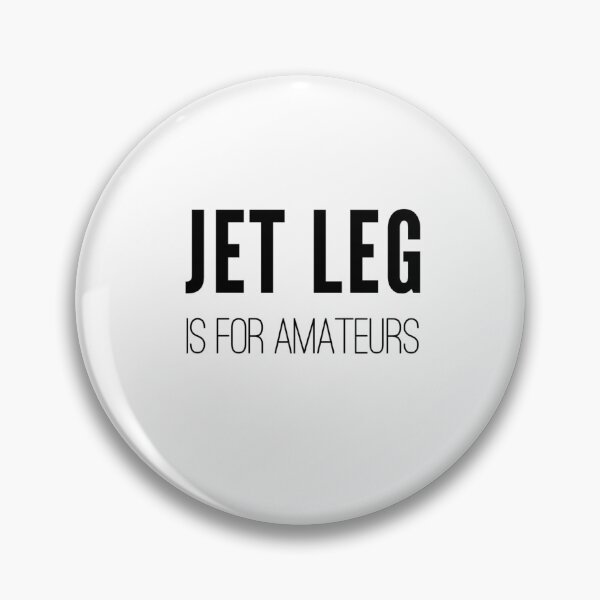 Artikelvorschau, Jet Leg ist für Amateure entworfen und verkauft von WearToExplore.