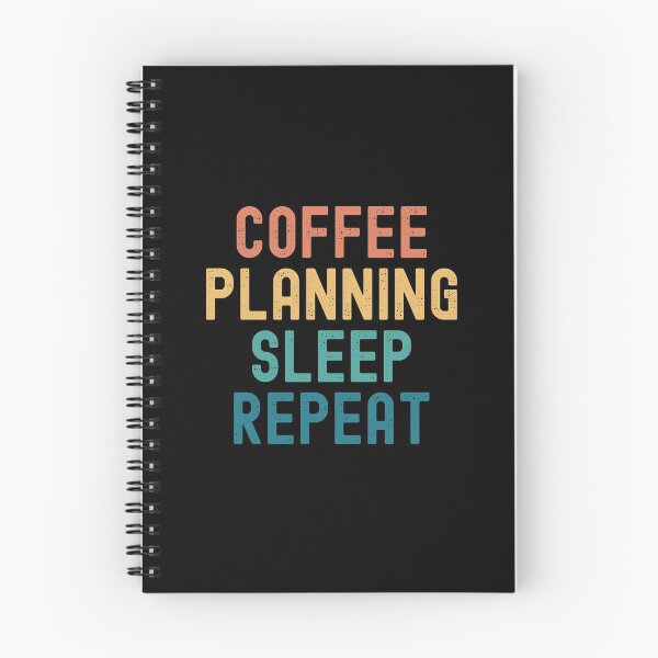 Item preview, Coffee Planning Sleep Repeat - Funny Planning & Coffee Gift designed and sold by kindxinn.