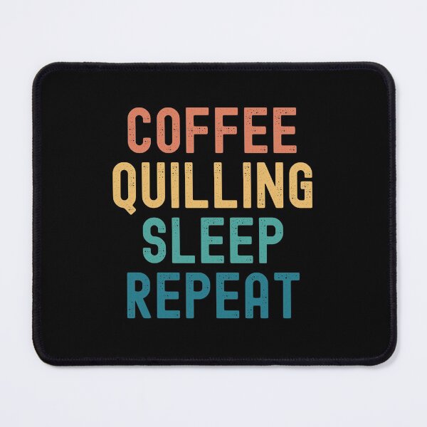 Item preview, Coffee Quilling Sleep Repeat - Funny Quilling & Coffee Gift designed and sold by kindxinn.