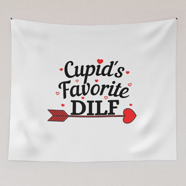 Item preview, Cupids Favorite DILF (black text) - Funny Valentines - Gift for Dads designed and sold by CaitU.