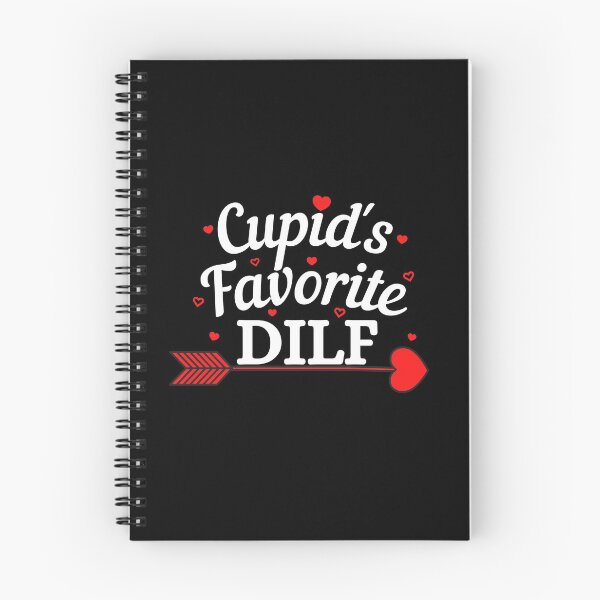 Item preview, Cupids Favorite DILF (white text) - Funny Valentines - Gift for Dads designed and sold by CaitU.
