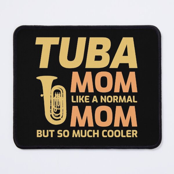 Item preview, Tuba Marching Band Player Mom Grandma Mothers day Gift designed and sold by TastefulTees.