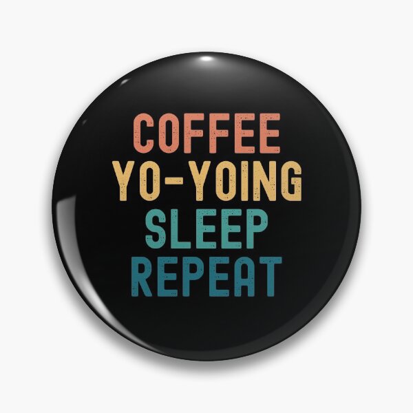 Item preview, Coffee Yo-Yoing Sleep Repeat - Funny Yo-Yoing & Coffee Gift designed and sold by kindxinn.