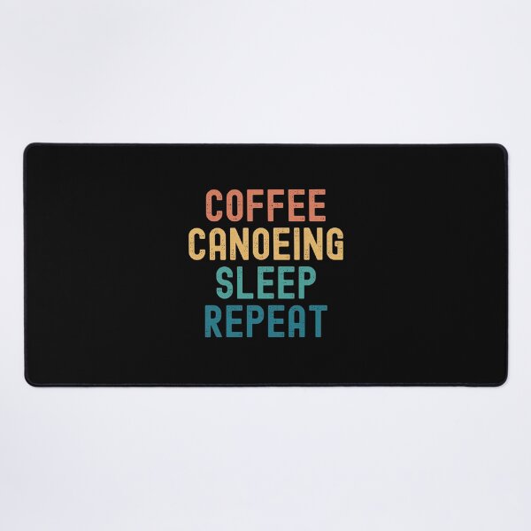 Item preview, Coffee Canoeing Sleep Repeat - Funny Canoeing & Coffee Gift designed and sold by kindxinn.