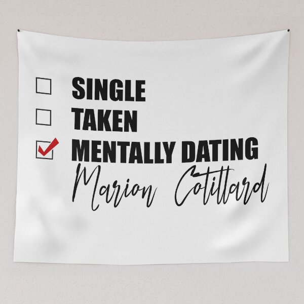 Item preview, Mentally Dating Marion Cotillard designed and sold by Bend-The-Trendd.