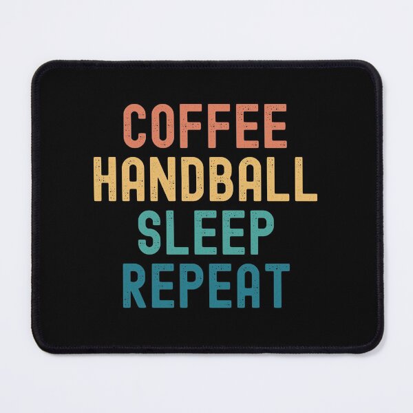 Item preview, Coffee Handball Sleep Repeat - Funny Handball & Coffee Gift designed and sold by kindxinn.