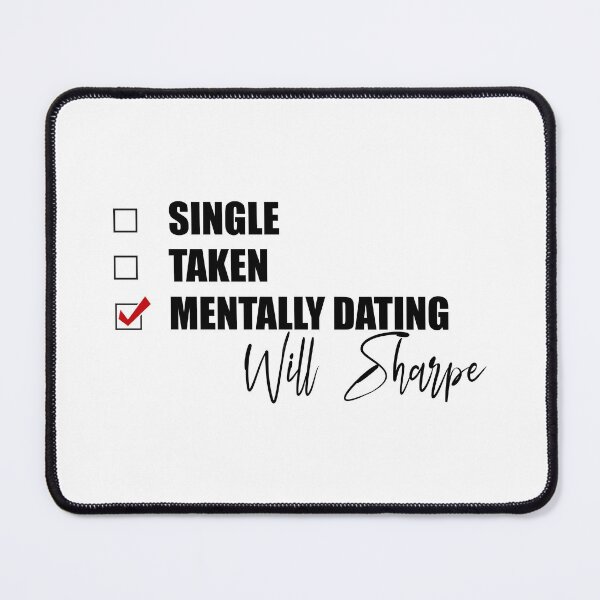 Item preview, Mentally Dating Will Sharpe designed and sold by Bend-The-Trendd.
