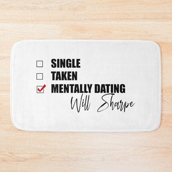 Item preview, Mentally Dating Will Sharpe designed and sold by Bend-The-Trendd.