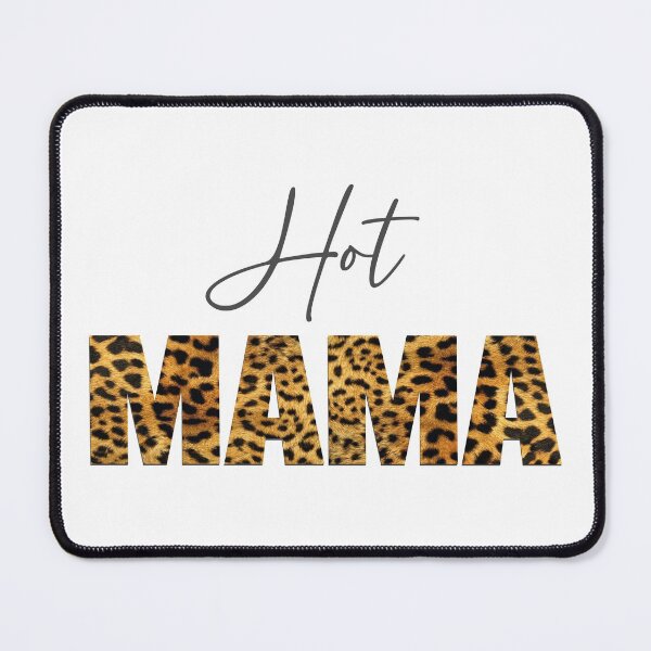 Item preview, Hot Mama - Hot Mother - Leopard Skin designed and sold by TeeRock.