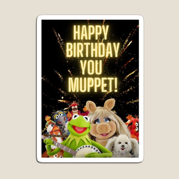Item preview, Happy Birthday You Muppet Birthday designed and sold by TaraSquires.