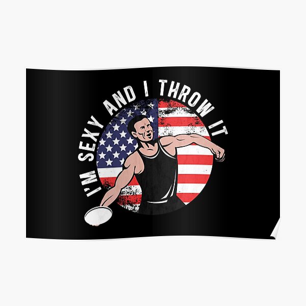 "I’m Sexy and I Throw it Discus Track and Field USA American Flag