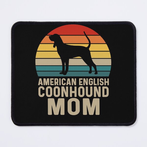 Item preview, American English Coonhound Mom - American English Coonhound Dog Breed Lover designed and sold by tjred01.