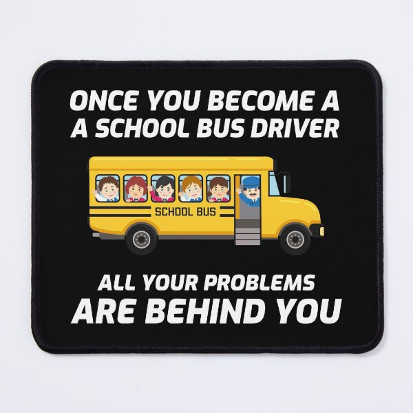 Item preview, School Bus Driver Humor Funny Saying Joke Gift designed and sold by TastefulTees.