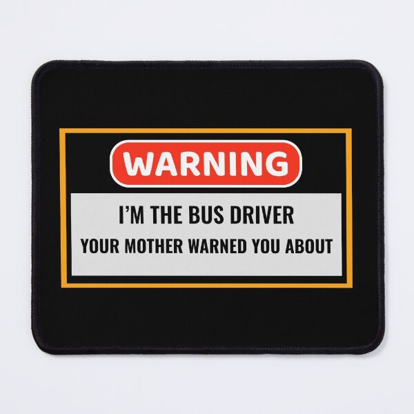 Item preview, School Bus Driver Humor Funny Saying Joke Gift designed and sold by TastefulTees.
