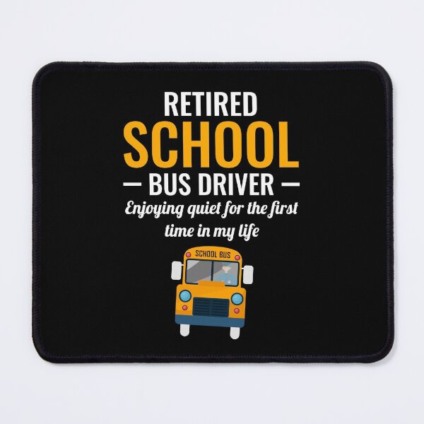 Item preview, Retired School Bus Driver Funny Gift designed and sold by TastefulTees.