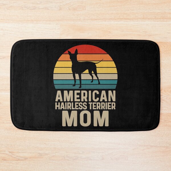 Item preview, American Hairless Terrier Mom - American Hairless Terrier Dog Breed Lover designed and sold by tjred01.