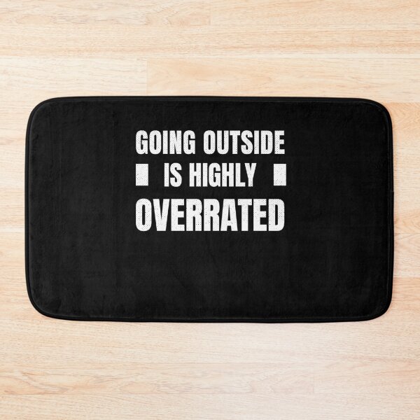 Item preview, Going Outside Is Highly Overrated designed and sold by ArteSilenziosa.