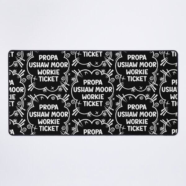 Item preview, PROPA USHAW MOOR WORKIE TICKET a cheeky design for people from Ushaw Moor in the North East of England designed and sold by robimerch.