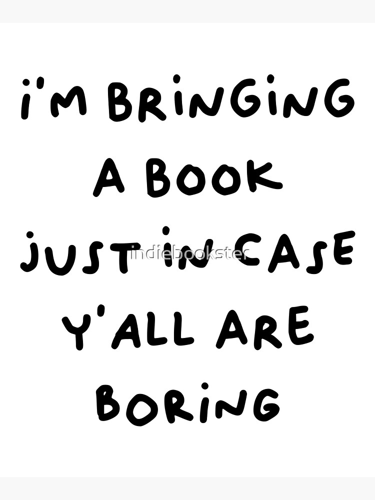 Thumbnail 5 of 5, Tote Bag, im bringing a just in case yall are boring designed and sold by indiebookster.