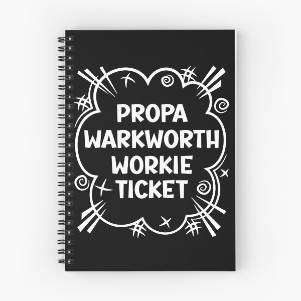 Item preview, PROPA WARKWORTH WORKIE TICKET a cheeky design for people from Warkworth in the North East of England. designed and sold by robimerch.