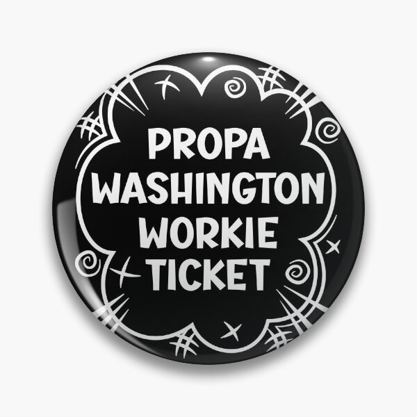 Item preview, PROPA WASHINGTON WORKIE TICKET a cheeky design for people from Washington in the North East of England designed and sold by robimerch.