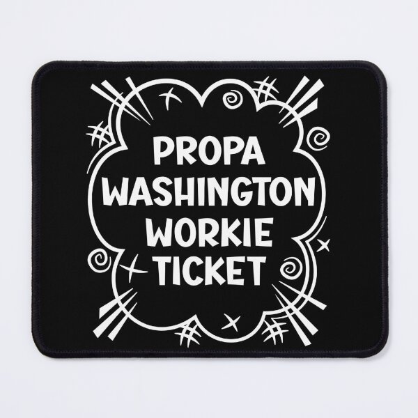 Item preview, PROPA WASHINGTON WORKIE TICKET a cheeky design for people from Washington in the North East of England designed and sold by robimerch.