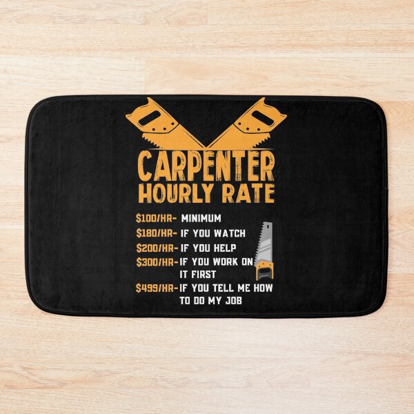 Item preview, Carpenter Hourly Rate designed and sold by GoZayaan.