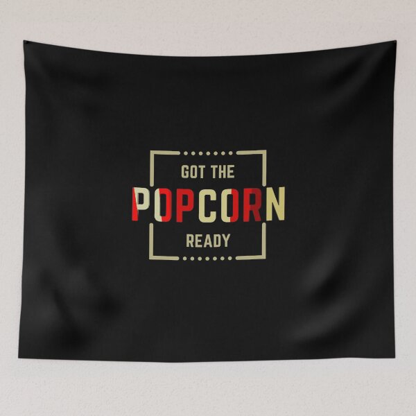 Item preview, Got The Popcorn Ready, Movie Lover designed and sold by SoonSeen.
