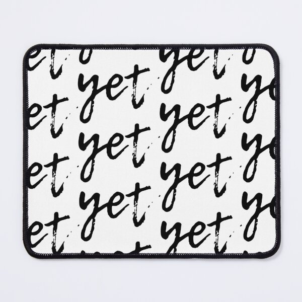 Item preview, The Power of Yet designed and sold by jesscargill.