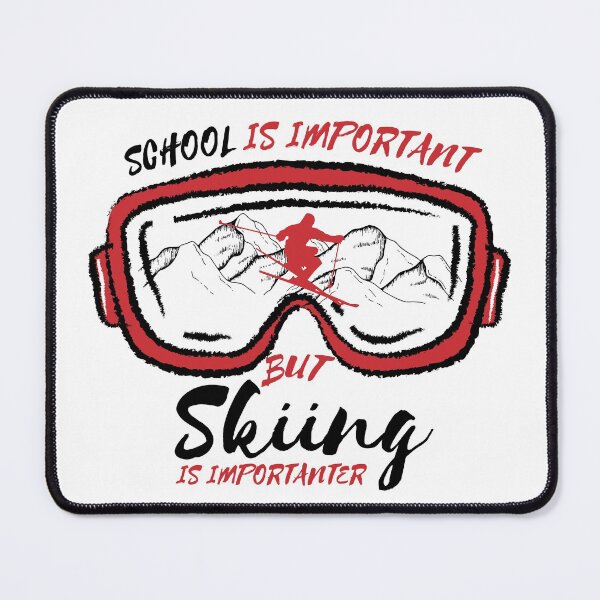 Item preview, School Is Important But Skiing Is Importanter | Ski Lover designed and sold by nestoras28.