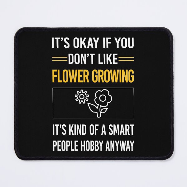 Item preview, Funny Smart People Flower Growing designed and sold by jiggleterrified.