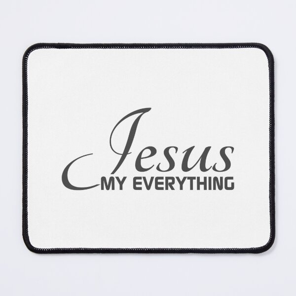 Item preview, Christian Design - Jesus, My Everything designed and sold by simplydesignart.