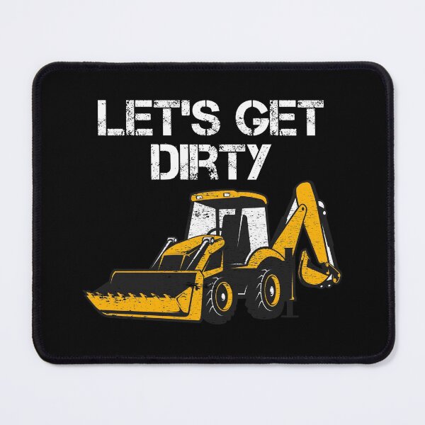 Item preview, Excavator Backhoe Heavy Equipment Operator Funny Sayings designed and sold by TastefulTees.