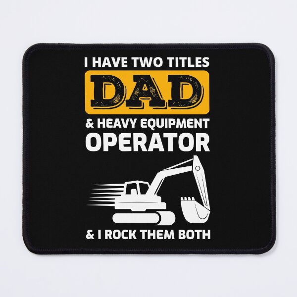 Item preview, Excavator Heavy Equipment Operator Dad Fathers day designed and sold by TastefulTees.