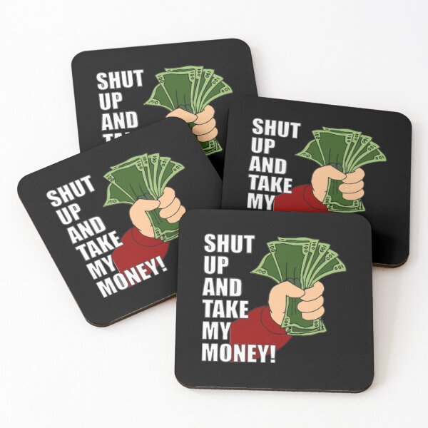 Item preview, Shut Up And Take My Money - Funny Cartoon designed and sold by Zyphrost ★★★★★ (✔).