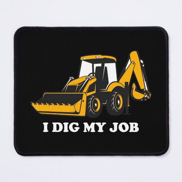 Item preview, Excavator Backhoe Heavy Equipment Operator Funny Sayings designed and sold by TastefulTees.