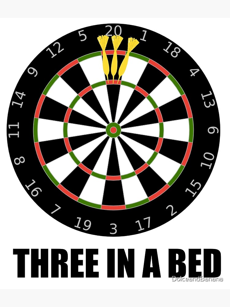 3 In A Bed (a dartboard bed)!