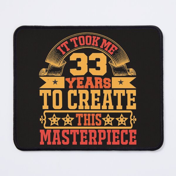 Item preview, 33 Years designed and sold by BLKHAS.