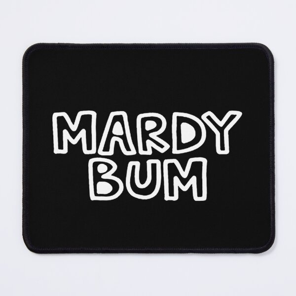 Item preview, Mardy Bum designed and sold by rofiahidn.