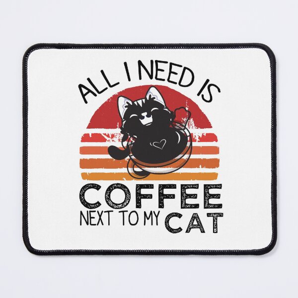 Item preview, All I Need Is Coffee And My Cat, Coffee Men And Women designed and sold by mHmShop.