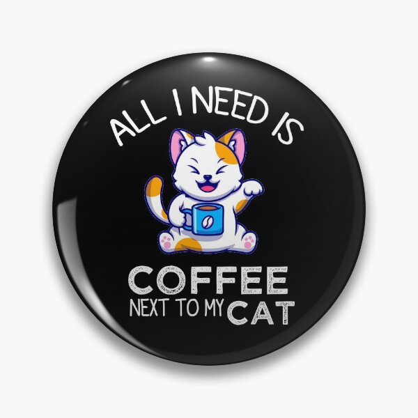 Item preview, All I Need Is Coffee And My Cat, Coffee Men And Women designed and sold by mHmShop.