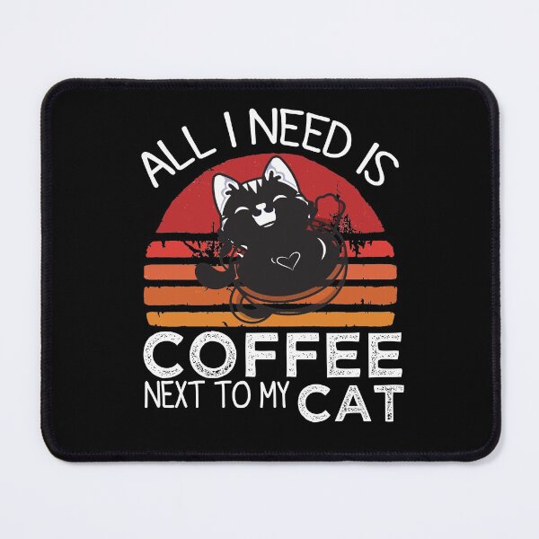 Item preview, All I Need Is Coffee And My Cat, Coffee Men And Women designed and sold by mHmShop.