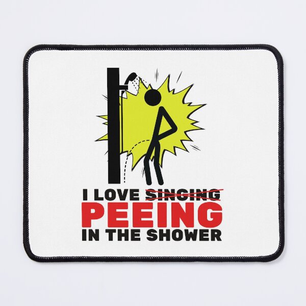 Item preview, I Love Peeing In The Shower funny camp and hiking designed and sold by wanasak.