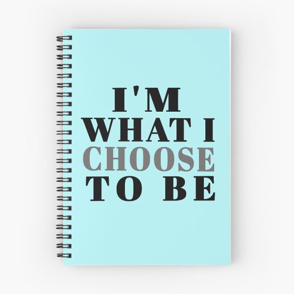 Item preview, I'M WHAT I CHOOSE TO BE- Free will advocator designed and sold by The Bookworm Store.
